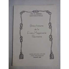    BREVE  HISTOIRE  DE  LA  FRANC-MACONNERIE  ROUMAINE  -  Dan A. Lazarescu   